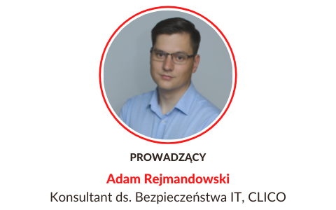 Letnia Akademia CLICO - FORCEPOINT- Adam Rejmandowski