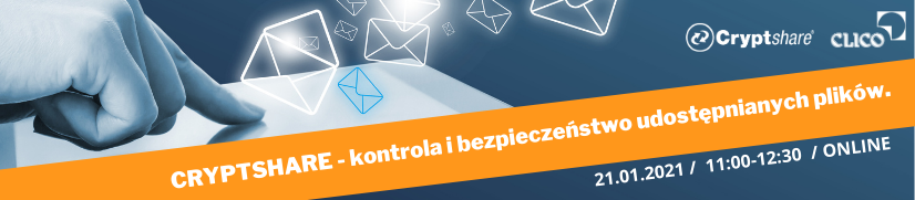 CRYPTSHARE - kontrola i bezpieczeństwo udostępnianych plików - 21.01.2021