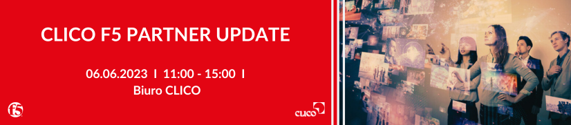 "CLICO F5 Partner Update 2023" - 06.06.2023