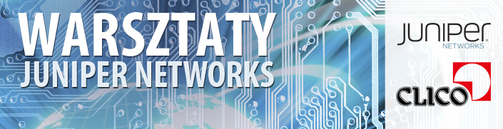 Warsztaty Juniper Networks "Junos Enablement: IOS to Junos OS" 19.04