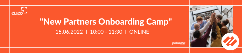 Palo Alto Networks "New Partners Onboarding Camp" - 15.06.2022